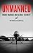 Unmanned: Drone Warfare and Global Security