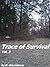 Trace of Survival, Vol. 3