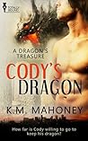 Cody's Dragon by K.M. Mahoney