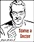 Starve a Doctor: How to Str...