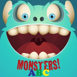 Children's Books: Monsters! ABC – A Beautifully Illustrated Children’s ABC Alphabet Rhyming Book (Kindle Edition)