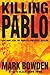 Killing Pablo: The Hunt for...