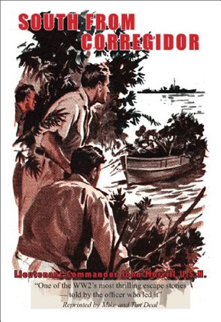 South From Corregidor: The complete story with new photographs, maps and addendum (Kindle Edition)