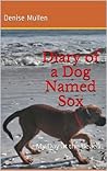 Diary of a Dog Named Sox: My Day at the Beach