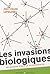 Les invasions biologiques