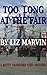 Too Long At The Fair (A BETTY CRAWFORD COZY MYSTERY Book 3)