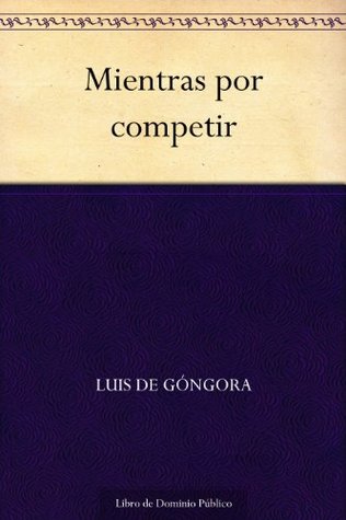 Mientras por competir (Spanish Edition)