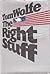 The Right Stuff by Tom Wolfe