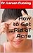 How to Get Rid of Acne: 8 proven ways to get rid of acne quickly