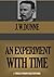 An Experiment with Time (Timeless Wisdom Collection Book 409)
