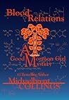 Book cover for Blood Relations: A Good Mormon Girl Mystery