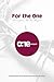 For the One: Voices from Th...
