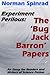 Experiment Perilous: The 'Bug Jack Barron' Papers