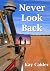 Never Look Back