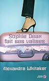Sophie Dean fait ses valises by Alexandra Whitaker
