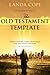 An Introduction to the Old Testament Template: Rediscovering God's Principles for Discipling Nations