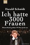 Ich Hatte 3000 Frauen: Deutschlands Grösster Tv Star Packt Aus ; Die Focus Kolumnen