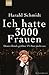 Ich Hatte 3000 Frauen by Harald Schmidt