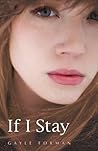 If I Stay by Gayle Forman