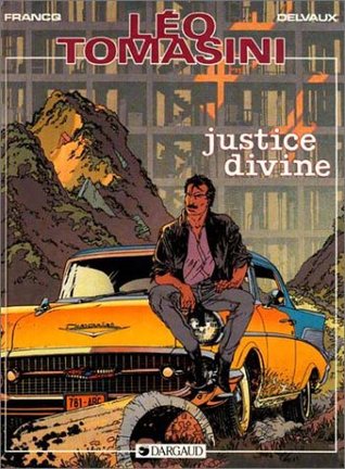 Justice divine (Léo Tomasini,  tome 1)