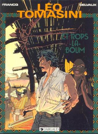 Et rops-la-boum (Léo Tomasini,  tome 2)