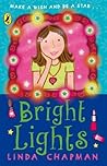 Bright Lights by Linda Chapman