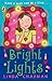 Bright Lights (Bright Lights, #1)