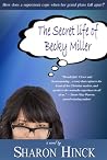 The Secret Life of Becky Miller by Sharon Hinck