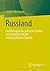 Russland: Einführung in das politische System und Vergleich mit den postsowjetischen Staaten