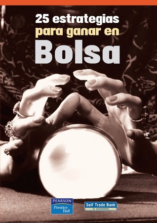 25 estrategias para ganar en Bolsa (Paperback)