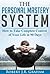 The Personal Mastery System: How to Take Complete Control of Your Life in 90 Days