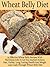 Wheat Free Diet: 35 Effective Wheat Free Recipes With Nutrition Info To Get You Started-Achieve Fast, Visible, Long Lasting Health And Weight Loss Goals ... Gluten Free Recipes, Wheat Free Recipes)