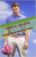 Every Rose Has Its Thorn (A Flower in Disguise #2)
