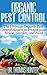 Organic Pest Control: The U...