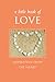 A Little Book of Love by June Eding