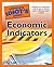 The Complete Idiot's Guide to Economic Indicators by R. Mark Rogers