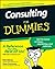 Consulting For Dummies