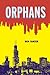 Orphans (Switchgrass Books)