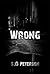 Wrong