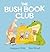 The Bush Book Club
