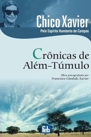 Crônicas de Além-Túmulo (Kindle Edition)