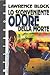 Lo sconveniente odore della morte by Lawrence Block
