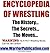 Encyclopedia of Wrestling | How To Wrestle