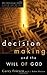 Decision Making and the Wil...