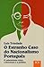 O Estranho Caso do Nacionalismo Português: O Salazarismo Entre a Literatura e a Política
