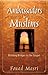 Ambassadors to Muslims by Fouad Masri