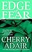 Edge Of Fear (T-FLAC #9; T-FLAC/Psi Edge Trilogy #2)