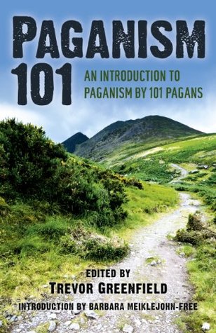 Paganism 101: An Introduction to Paganism by 101 Pagans (Kindle Edition)