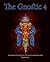 The Gnostic 4 by Bill Darlison