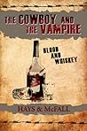 Blood and Whiskey by Clark Hays